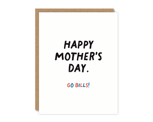 Mother's Day. Go Bills!