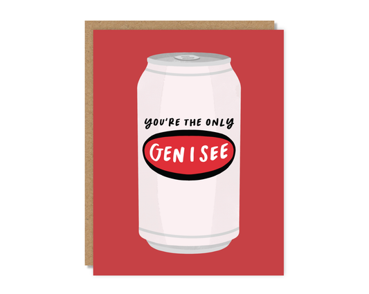 You're the Only Gen I see