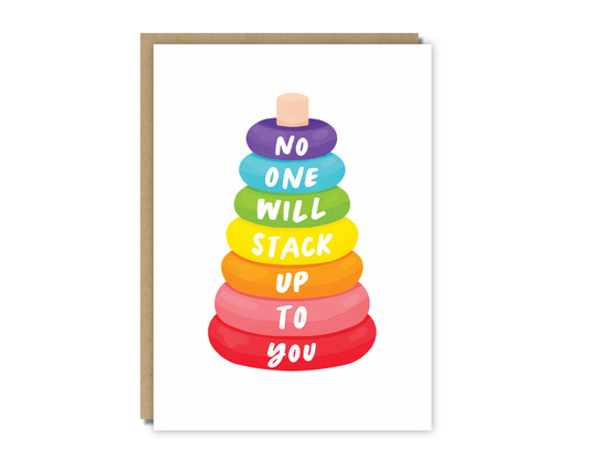 No One Will Stack Up To You